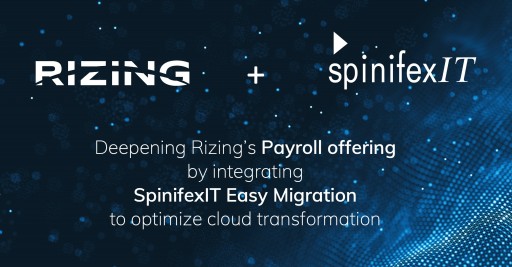 Rizing and SpinifexIT Announce Partnership to Streamline the Move to SAP Successfactors Employee Central Payroll
