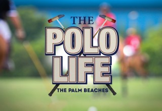 The Polo Life Palm Beach 