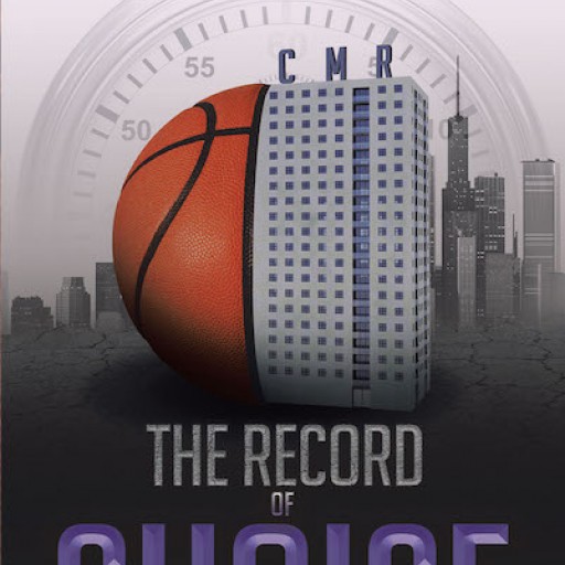 Frank D. Williams's New Book, "The Record of Choice" is a Profound Work About a Basketball Player Whose Biological Parents Died.