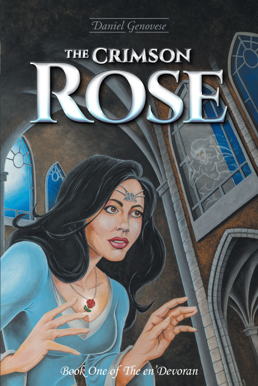 Author Daniel Genovese's New Book, 'The Crimson Rose', Is a Thrilling Royal Fantasy Fiction Novel About the Trials and Tribulations of Queen Felanya of Devora