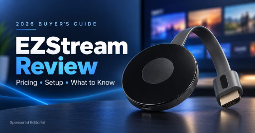 EZStream Reviews 2026: Could This $28.99 HDMI Device Be the Streaming Upgrade Your TV Setup Has Been Waiting For? Price, Apps & Setup Examined