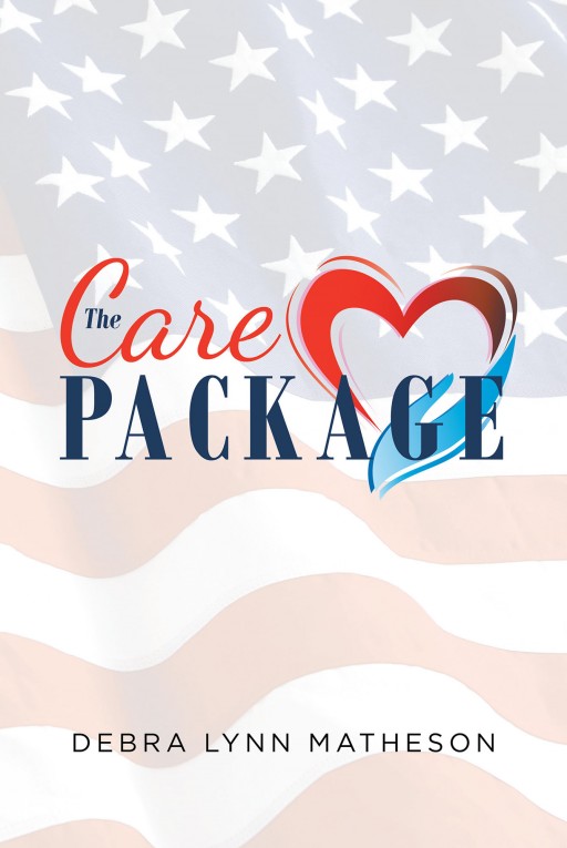 Debra Lynn Matheson's New Book 'The Care Package' is a Gripping Tale of Two People Finding Love, Faith, and Fortitude Amid the Rubble of Despair