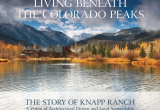 "Living Beneath the Colorado Peaks: The Story of Knapp Ranch"