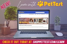 Learn with PetTest at www.ShopPetTest.com/Learn