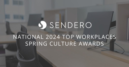 Sendero Obtains All Five National 2024 Top Workplaces Spring Culture Awards for Second Consecutive Year