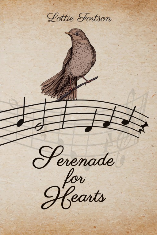 Author Lottie Fortson's New Book 'Serenade for Hearts' is a Collection of Evocative Poetry Celebrating the Beauty and Wonder of Love and Faith
