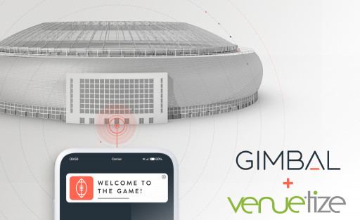 Gimbal, Venuetize Team Up to Amplify Experiences Through Advanced Location-Based Engagement