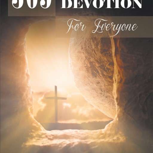 Author Spencer Coffman's Newly Released "365 Days of Devotion for Everyone" is a Thorough Daily Examination of Biblical Philosophies for Readers of All Backgrounds