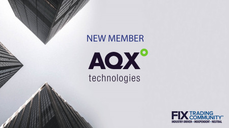 AQX Technologies joins the FIX Trading Community
