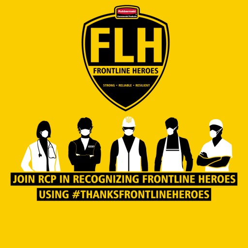 Join Rubbermaid Commercial Products in Recognizing Frontline Heroes