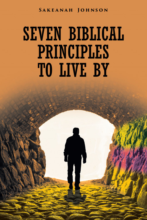 Sakeanah Johnson's new book 'Seven Biblical Principles to Live By' is a stirring read that navigates the faithful heart towards a life illuminated by God