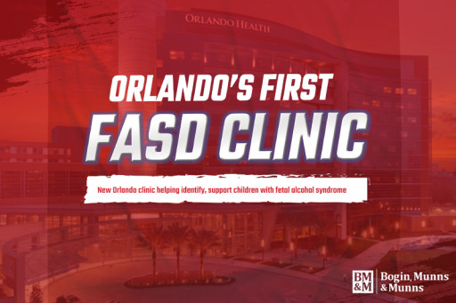 Central Florida's First Fetal Alcohol Spectrum Disorders (FASD) Clinic Opens in Orlando