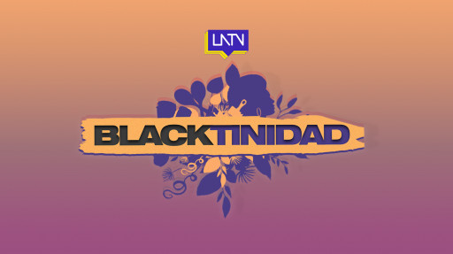 New Show 'Blacktinidad' Premieres on LATV