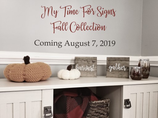 My Time For Signs Releasing Fall Line