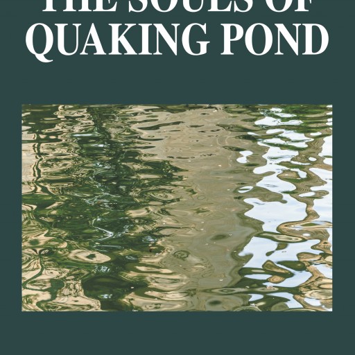 Lloyd George Stull's New Book "The Souls of Quaking Pond" Is a Dark and Fascinating Journey Through History After Hundreds of Artifacts Are Found in a Rural Indiana Pond
