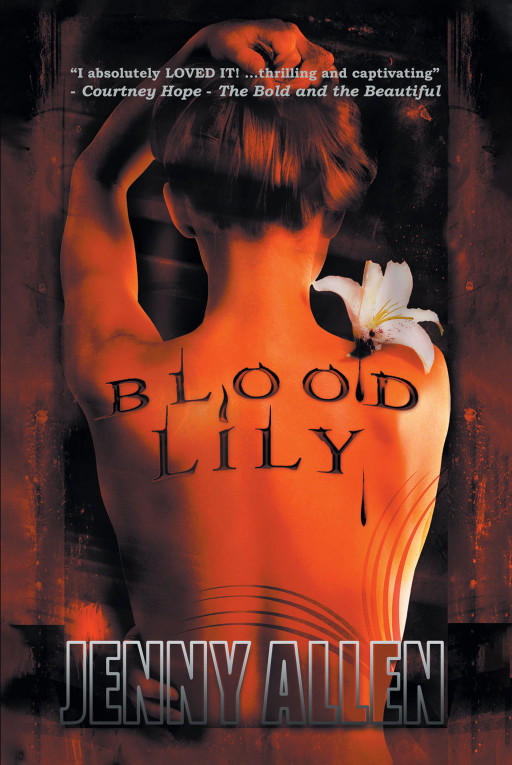 Jenny Allen's New Book 'Blood Lily' is a Contemporary Thriller That Easily Shifts Between Mystery and Horror, Keeping Its Readers on the Edge of Their Seats