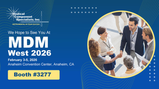 Medical Component Specialists to Exhibit at MD&M West 2026 - Booth #3277