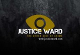 Justice Ward: The Other Side of Crime