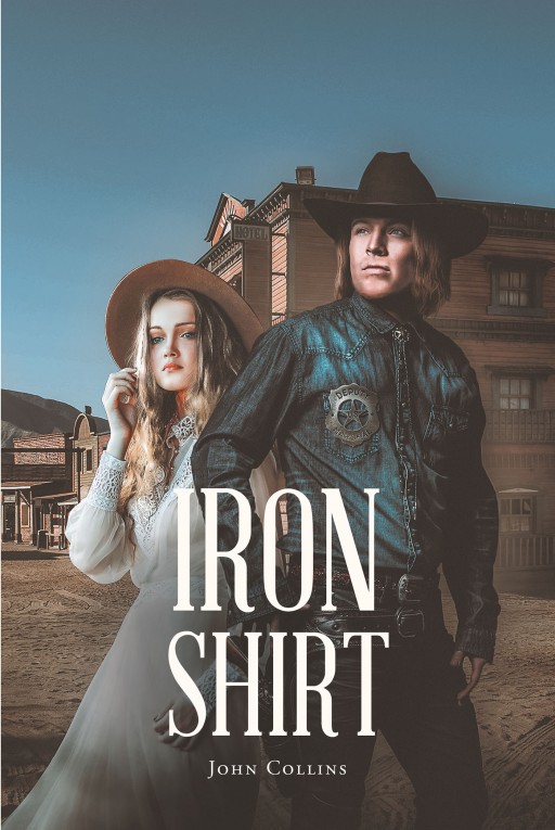 John Collins' New Book 'Iron Shirt' is a Riveting Novel About Unexpected Turning Points in the Life of an East Kentucky Young Boy
