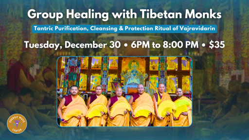 Energy Wave Center®: Group Healing with Tibetan Monks
