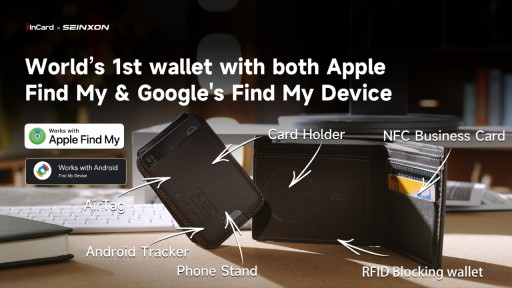 Seinxon to Launch the World's First Smart Wallet Supporting Both Apple and Google Tracking Platforms on Kickstarter