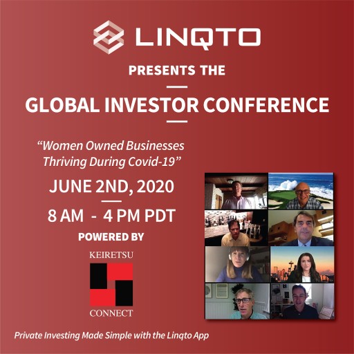 Linqto's Global Investor Conference Focuses on Female-Founded Businesses Thriving During COVID-19
