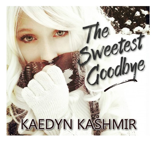 Kaedyn Kashmir 'The Sweetest Goodbye' to Debut March 10