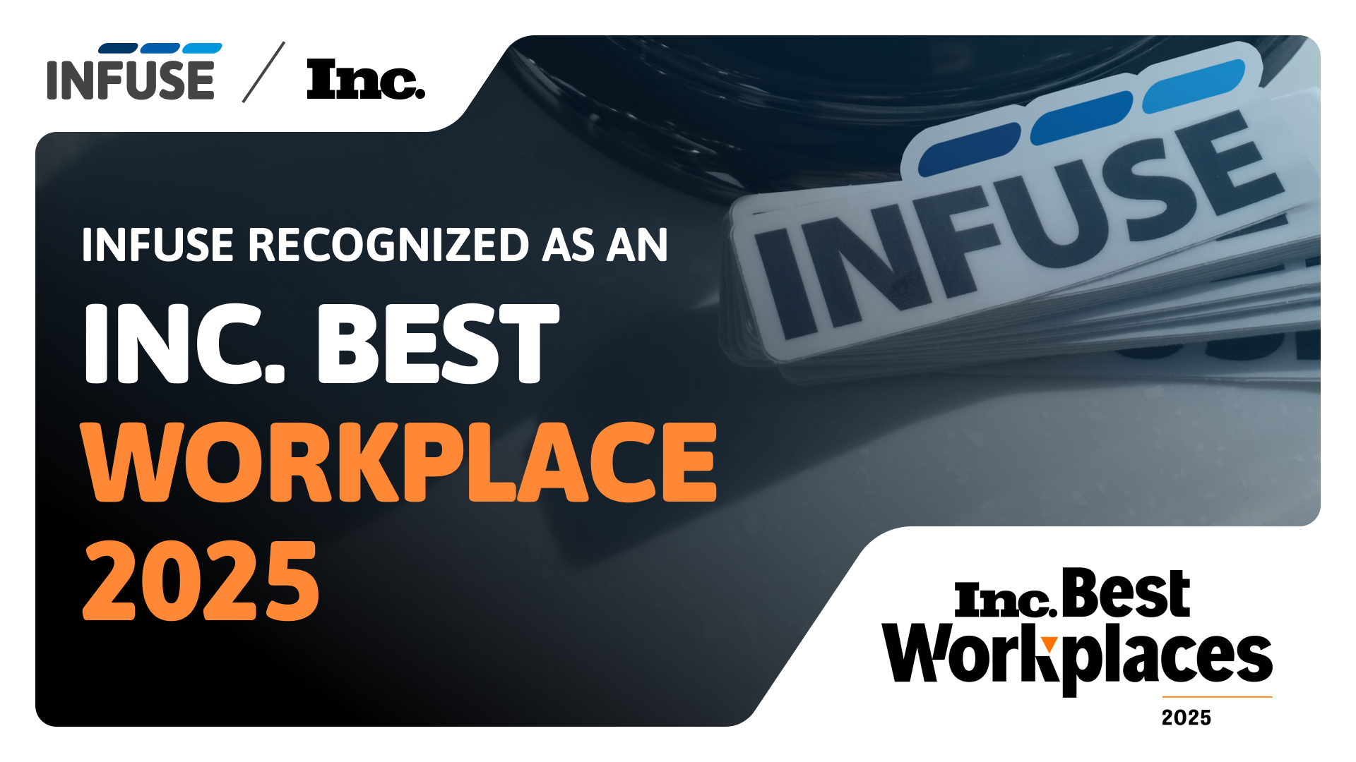 INFUSE Inc. Best Workplace 2025