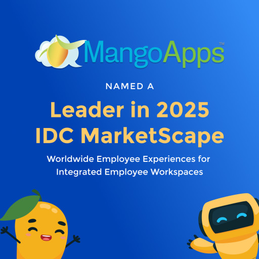 MangoApps Named a Leader in 2025 IDC MarketScape: Employee Experiences for Integrated Employee Workspaces