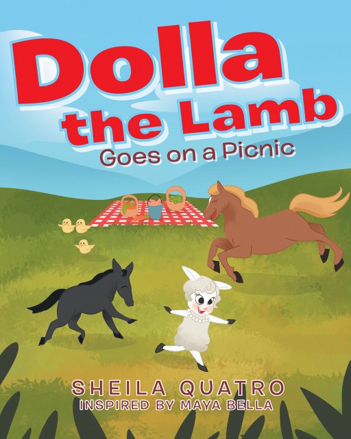 Author Sheila Quatro's New Book 'Dolla the Lamb Goes on a Picnic' is a Sweet Story That Follows a Group of Farm Animal Friends Who Go on a Picnic Together