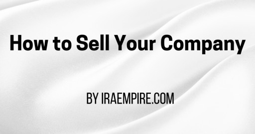 How to Sell Your Company (Guide Released)