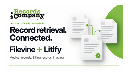 The Records Company Announces Filevine and Litify Integrations to Simplify Record Retrieval for Law Firms