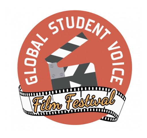 New Global Student Voice Film Festival Calls Upon Students to Effect Change Through Video Storytelling
