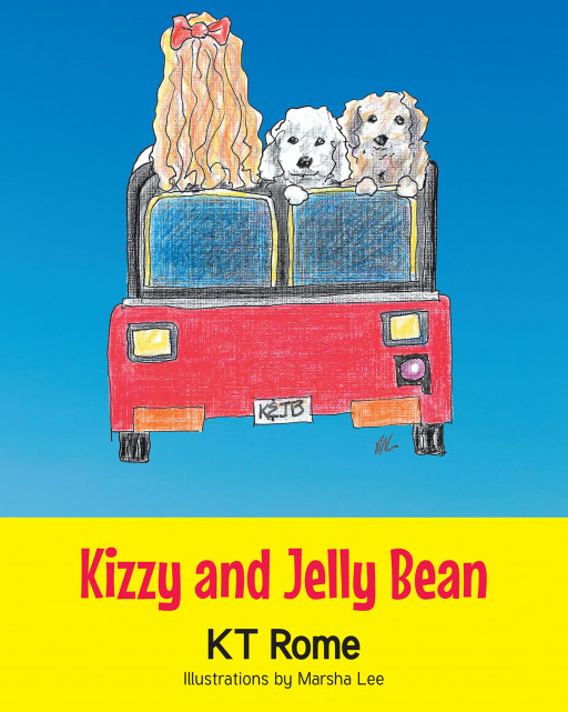 K. T. Rome's New Book 'Kizzy and Jelly Bean' is a Heartwarming Book About Two Beautiful Canines and Their Wonderful Adventures Together