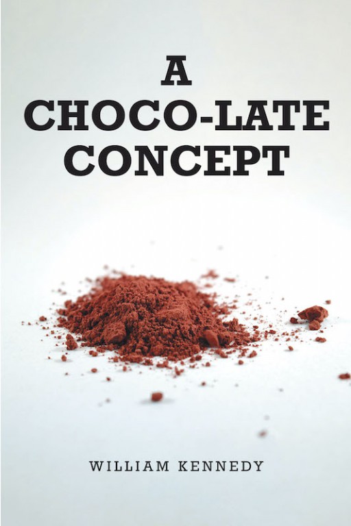 William Kennedy's New Book 'A Choco-Late Concept' Shows a Different Take on Simple and Healthy Eating