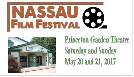 Nassau Film Festival in Princeton, NJ, on May 20th and May 21st