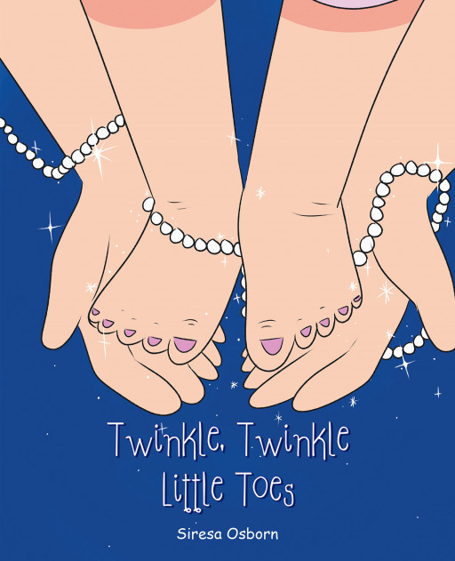 Author Siresa Osborn's new book 'Twinkle, Twinkle Little Toes' is a beautiful story of a mother imagining all the wonderful things her child might grow up to become