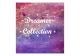 Dreamer Collection