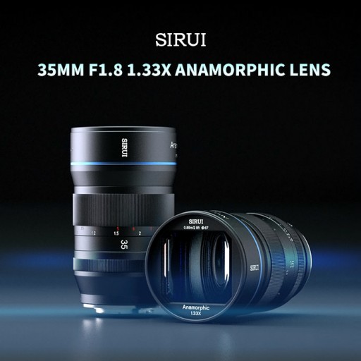 SIRUI, a Camera Accessories Manufacturer, Released Its 35mm f/1.8 1.33x Anamorphic Lens on INDIEGOGO August 3, 2020
