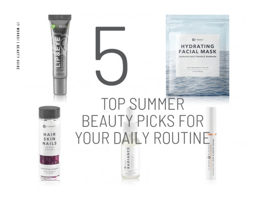 It Works! Shares Top Beauty Products Needed for Daily Summer Routine