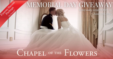 Chapel of the Flowers Forever Heroes Memorial Day Giveaway