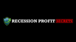 Recession Profit Secrets