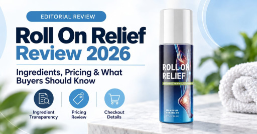 Roll On Relief Review 2026: Could This Ingredient-Transparent Roll-On Be the Topical Relief Upgrade Your Routine Has Been Missing?
