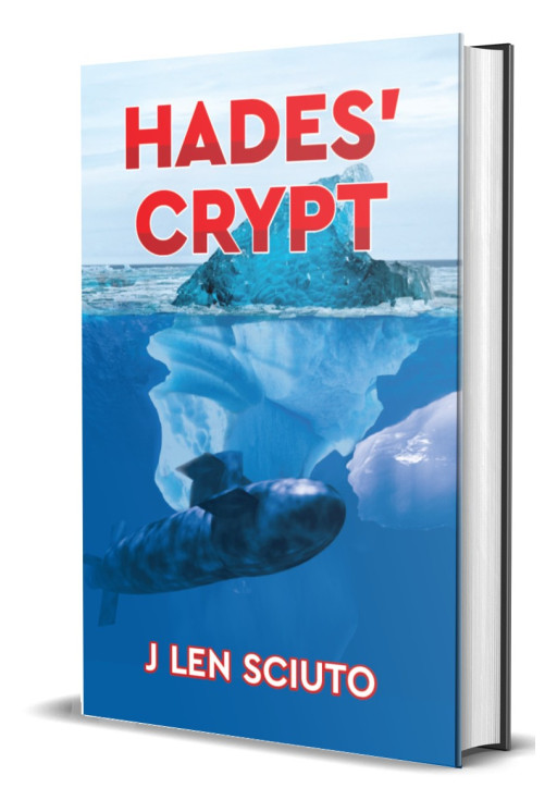 Author J. Len Sciuto Returns With His Gripping New Military Thriller - Hades' Crypt