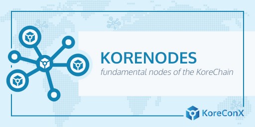 KoreConX Launches KoreNodes in 23 Countries