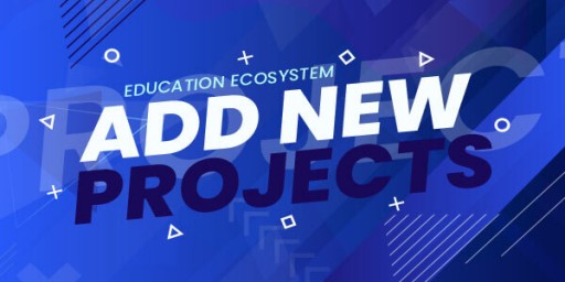 Education Ecosystem Adds New Projects in Response to Increase in Users During Coronavirus Pandemic