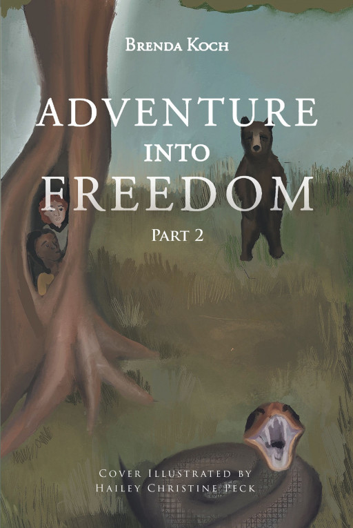 Author Brenda Koch's New Book 'Adventure Into Freedom: Part 2' is a Gripping Tale of Two Boys Lost in the Wild and Struggling for Survival Amidst the Civil War