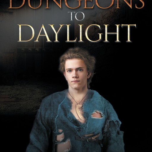 Author Susan Merrifield's New Book 'From Dungeons to Daylight' is the Exciting Story of the Young, Rightful Prince of Farley, Phillip
