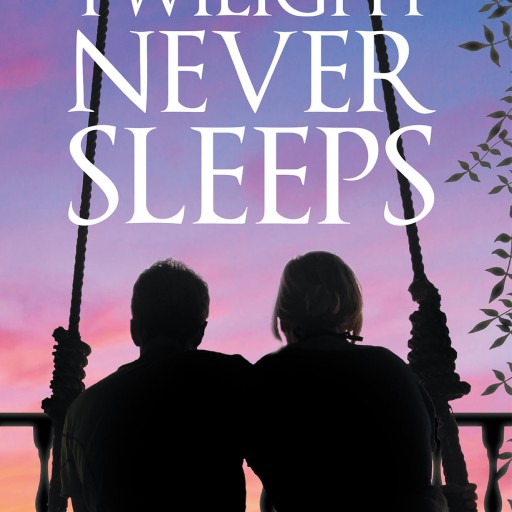 Author Betty Hamilton's New Book "Twilight Never Sleeps" is the Thrilling Story of a Sleepy Town With a Secret to Tell.