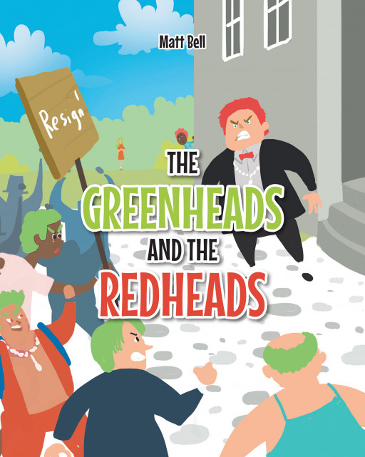 Matt Bell's New Book, 'The Greenheads and the Redheads' is a Brilliant Children's Story That Speaks About Envy and Anger in a Simple and Entertaining Way